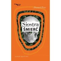 Siostra Śmierć - Daniel Petr - książka