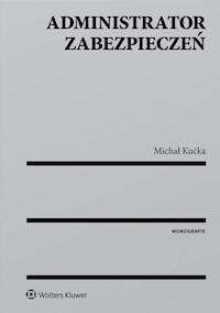 Administrator zabezpieczeń - Michał Kućka - książka