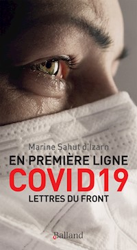 En première ligne COVID 19 - Marine Sahut d'Izarn - ebook