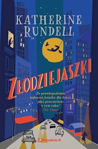 Złodziejaszki - Katherine Rundell - ebook + książka