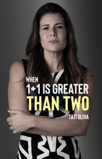 When One Plus One Is Greater Than Two - Tati Oliva - ebook