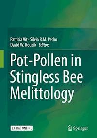 Pot-Pollen in Stingless Bee Melittology -  - ebook