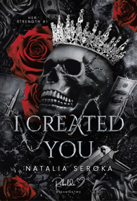 I Created You - Natalia Seroka - ebook
