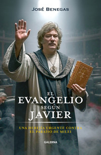 El evangelio según Javier - José Benegas - ebook