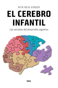 El cerebro infantil - Rita Reig - ebook