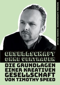 Gesellschaft ohne Vertrauen - Timothy Speed - ebook
