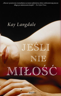 Jeśli nie miłość -  Kay Langdale - ebook