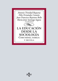Educación desde la Sociología - Antonio Trinidad Requena - ebook