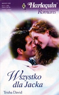 Wszystko dla Jacka - Trisha David - ebook