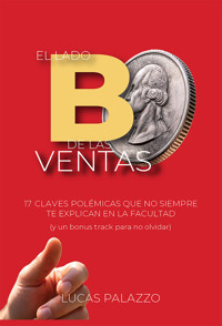 El lado B de las ventas - Lucas Palazzo - ebook