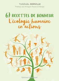 67 recettes de bonheur - Tugdual Derville - ebook