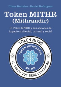 Token MITHR (Mithrandir) - Ulises Barreiro - ebook