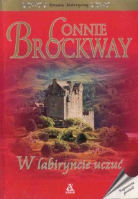 W labiryncie uczuć - Connie Brockway - ebook
