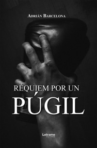 Réquiem por un púgil - Adrián Barcelona - ebook