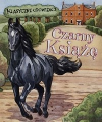 Klasyczne opowieści Czarny Książę - Morton Sasha - książka