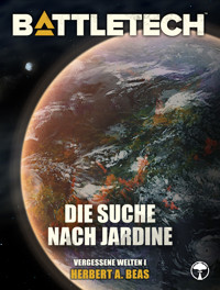 BattleTech - Die Suche nach Jardine - Herbert A. Beas - ebook