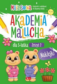 Akademia malucha dla 5 latka. Zeszyt 2 - zbiorowa praca - książka