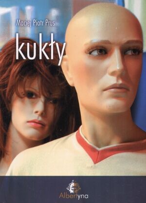 Kukły - Maciej Piotr Prus - książka