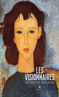 Les visionnaires - Giuseppe Benassi - ebook