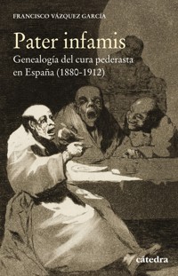 Pater infamis - Francisco Vázquez - ebook