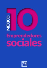 México 10 Emprendedores Sociales -  - ebook
