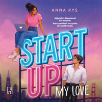 Start Up My Love - Ryś Anna - ebook + audiobook