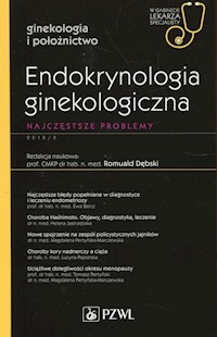Endokrynologia ginekologiczna W gabinecie lekarza specjalisty -  - książka