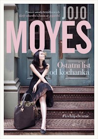 Ostatni list od kochanka - Moyes, Jojo - książka