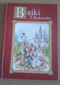 Bajki o Radomsku - Nowak-Balcer Grażyna - ebook