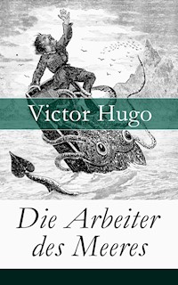 Die Arbeiter des Meeres - Victor Hugo - ebook