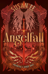 Penryn i kres dni. Angelfall. Tom 3 - Ee Susan - ebook + audiobook + książka