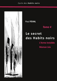Le secret des Habits noirs - Paul Féval - ebook