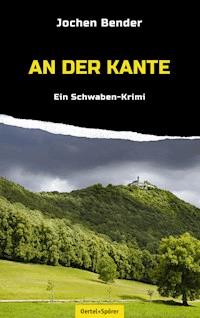 An der Kante - Jochen Bender - ebook