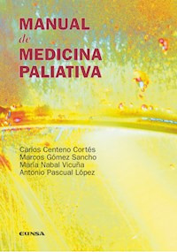 Manual de medicina paliativa - Carlos Centeno Cortés - ebook