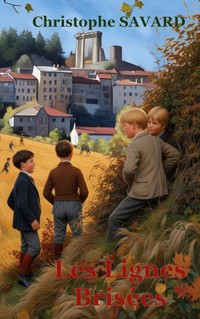 Les lignes brisées - Christophe Savard - ebook