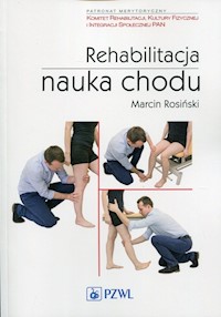 Rehabilitacja Nauka chodu - Rosiński Marcin - książka