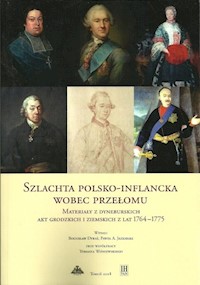 Szlachta polsko-inflancka wobec przełomu - Dybaś Bogusław, Jeziorski  Paweł A., Wiśniewski Tomasz - książka