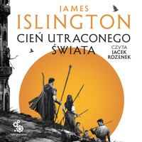Cień utraconego świata - James Islington - audiobook