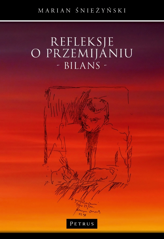Refleksje o przemijaniu. Bilans - Marian Śnieżyński - książka