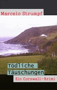 Tödliche Täuschungen - Marcelo Strumpf - ebook