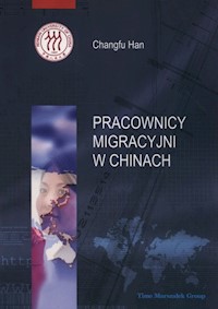 Pracownicy migracyjni w Chinach - Han Changfu - książka