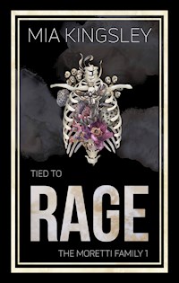 Tied To Rage - Mia Kingsley - ebook