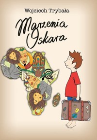 Marzenia Oskara - Trybała Wojciech - książka