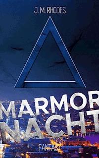 Marmornacht - Jessica M. Rhodes - ebook