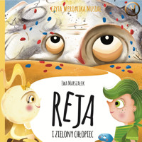 Reja i zielony chłopiec - bajka dla dzieci - Marszałek Ewa - audiobook
