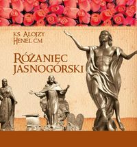 Różaniec jasnogórski - Henel Alojzy - książka