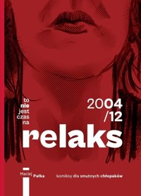 To nie jest czas na relaks - Pałka Maciej - książka