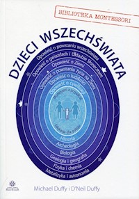 Dzieci wszechświata Biblioteka Montessori - Duffy Michael, Duffy D Neil - książka