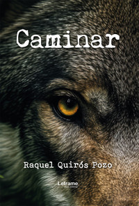 Caminar - Raquel Quirós Pozo - ebook