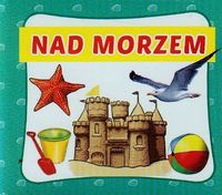 Nad morzem harmonijka mała -  - książka